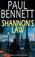 SHANNON'S LAW a gripping, action-packed thriller di Paul Bennett edito da Joffe Books