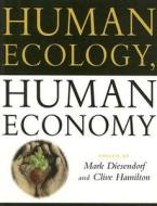 Human Ecology, Human Economy edito da Taylor & Francis