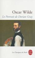 Le Portrait de Dorian Gray di Oscar Wilde edito da LIVRE DE POCHE