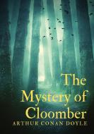 The Mystery of Cloomber di Arthur Conan Doyle edito da Les prairies numériques