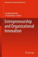 Entrepreneurship and Organizational Innovation edito da Springer International Publishing
