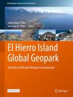 El Hierro Island Global Geopark edito da Springer International Publishing