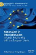 Nationalism In Internationalism di Michael Holmes, Kathryn Simpson edito da Springer International Publishing AG