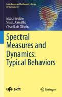 Spectral Measures and Dynamics: Typical Behaviors di Moacir Aloisio, César R. de Oliveira, Silas L. Carvalho edito da Springer International Publishing