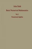 Basic Numerical Mathematics di J. Todd edito da Birkhäuser Basel