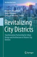 Revitalizing City Districts edito da Springer-Verlag GmbH
