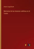 Memorias de las misiones católicas en el Tonkin di Alberto Guglielmotti edito da Outlook Verlag