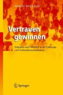 Vertrauen gewinnen di Harry Holzheu edito da Springer-Verlag GmbH