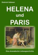 Helena und Paris di Dietrich Volkmer edito da Books on Demand