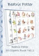 Beatrix Potter 99 Cliparts Buch Teil 2 ( Peter Hase ) di Beatrix Potter, Elizabeth M. Potter edito da Books on Demand