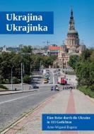 Ukrajina, Ukrajinka di Arne-Wigand Baganz edito da Books on Demand