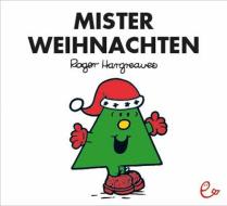 Mister Weihnachten di Roger Hargreaves edito da Rieder, Susanna Verlag