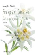 Ein später Sommer di Josepha Marie edito da Klecks Verlag
