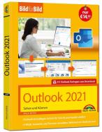 Outlook 2021 Bild für Bild erklärt. Komplett in Farbe. Outlook Grundlagen Schritt für Schritt di Philip Kiefer edito da Markt+Technik Verlag