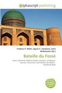 Bataille Du Foss di #Miller,  Frederic P.