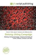 Datong-jining Campaign edito da Betascript Publishing