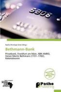 Bethmann-bank edito da Betascript Publishing