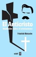 El Anticristo di Friedrich Nietszche edito da Edaf Antillas