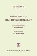 Philosophie als Erfahrungswissenschaft di Hermann Wein edito da Springer Netherlands