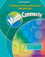 Math Connects, Grade 2, Problem Solving Practice Workbook di McGraw-Hill Education edito da Mcgraw-hill Education - Europe