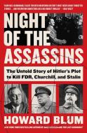 The Night of the Assassins di Howard Blum edito da Harper Collins Publ. USA
