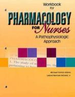 Pharmacology In Nursing di ADAMS edito da Pearson Education Limited