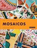 Mosaicos di Elizabeth E. Guzman, Paloma E. Lapuerta, Judith E. Liskin-Gasparro, Matilde Olivella Castells edito da Pearson Education (US)
