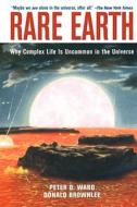 Rare Earth di Donald Brownlee, Peter D. Ward edito da Springer New York