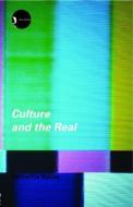 Belsey, C: Culture and the Real di Catherine Belsey edito da Routledge