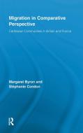 Migration in Comparative Perspective di Margaret Byron, Stephanie Condon edito da Taylor & Francis Ltd