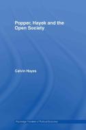 Popper, Hayek and the Open Society di Calvin (Brock University Hayes edito da Taylor & Francis Ltd