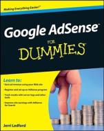 Google Adsense For Dummies di #Ledford,  Jerri L. edito da John Wiley And Sons Ltd