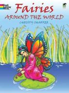 Fairies Around the World di Christy Shaffer edito da DOVER PUBN INC