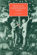 Natural Law in English Renaissance Literature di R. S. White, White R. S. edito da Cambridge University Press