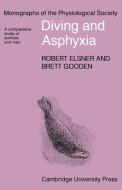 Diving and Asphyxia di Robert Elsner, Brett Gooden, Elsner Robert edito da Cambridge University Press