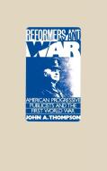 Reformers and War di John A. Thompson edito da Cambridge University Press