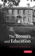 The Brontes and Education di Marianne Thormahlen edito da Cambridge University Press