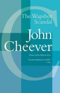The Wapshot Scandal di John Cheever edito da VINTAGE