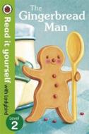 The Gingerbread Man - Read It Yourself With Ladybird edito da Penguin Books Ltd