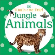 Jungle Animals edito da DK Publishing (Dorling Kindersley)