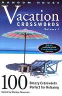 Random House Vacation Crosswords, Volume 1 edito da Random House Puzzles & Games