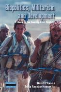 Biopolitics, Militarism, and Development edito da Berghahn Books
