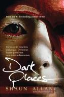 Dark Places di Shaun Allan edito da Myrddin Pubishing Group