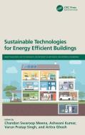 Sustainable Technologies For Energy Efficient Buildings edito da Taylor & Francis Ltd