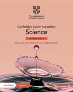 Cambridge Lower Secondary Science Workbook 9 With Digital Access (1 Year) di Mary Jones, Diane Fellowes-Freeman, Michael Smyth edito da Cambridge University Press