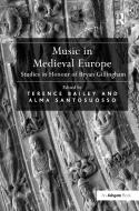 Music in Medieval Europe di SANTOSUOSSO edito da Taylor & Francis Ltd