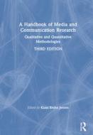 A Handbook Of Media And Communication Research edito da Taylor & Francis Ltd