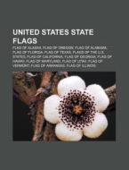 United States state flags di Books Llc edito da Books LLC, Reference Series