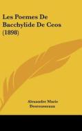 Les Poemes de Bacchylide de Ceos (1898) edito da Kessinger Publishing