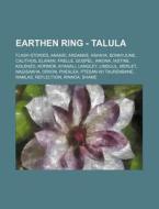 Earthen Ring - Talula: Flash Stories, An di Source Wikia edito da Books LLC, Wiki Series